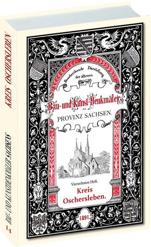 Bau- und Kunstdenkmäler des Kreises OSCHERSLEBEN 1891