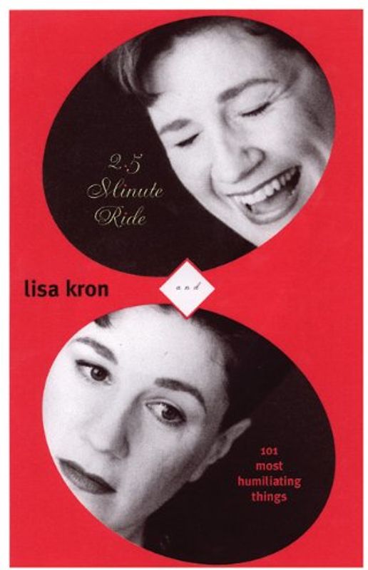 2.5 Minute Ride & 101 Humiliating Stories - Kron, Lisa