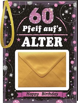 Pfeiff aufs Alter Frauen 60 mit Umschlag