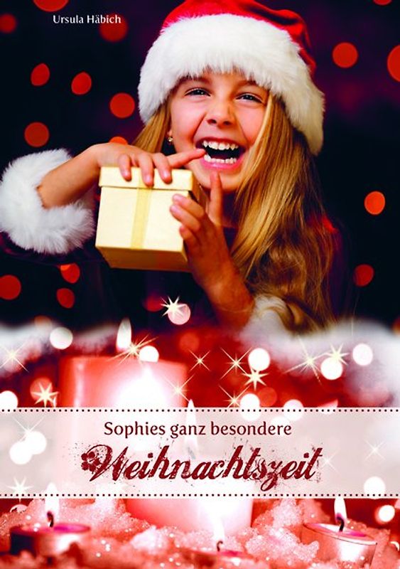 Sophies ganz besondere Weihnachtszeit