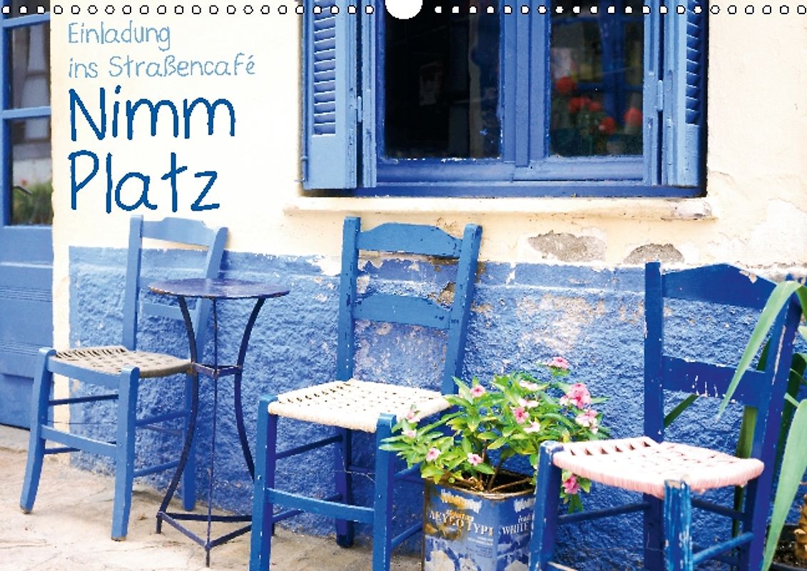 Nimm Platz: Einladung ins Straßencafé (Posterbuch DIN A4 quer)