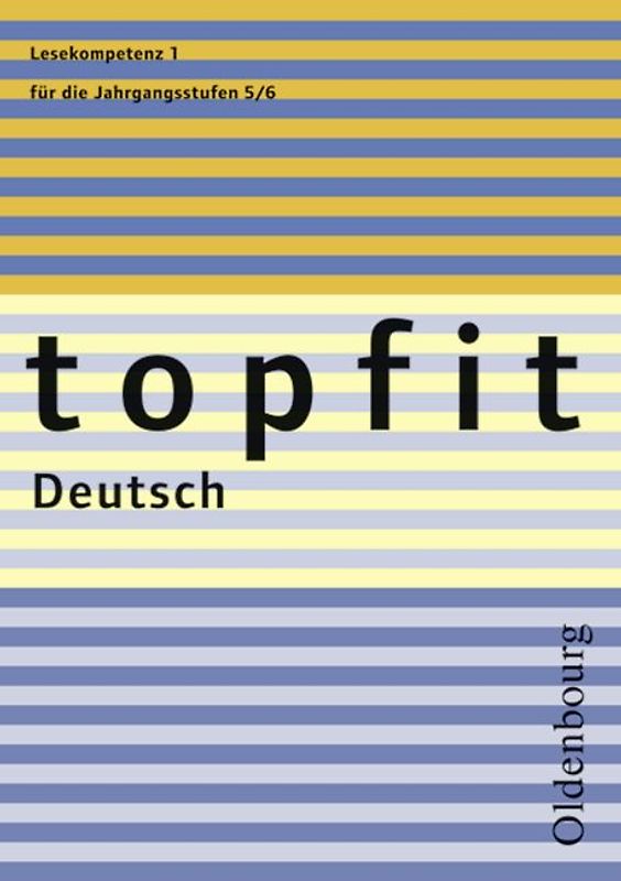 topfit Deutsch - Neuausgabe 2006 / Deutsch Lesekompetenz 1