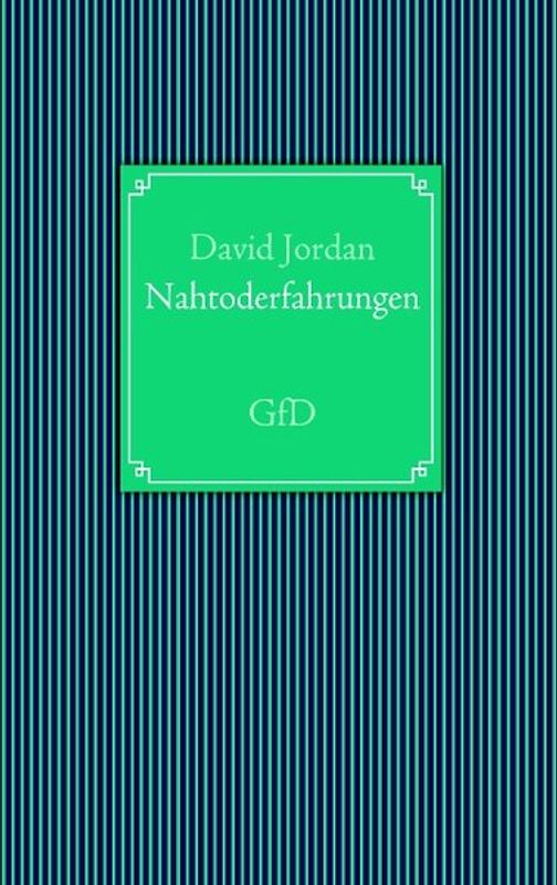 Nahtoderfahrungen
