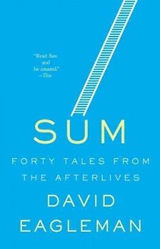 Sum: Forty Tales from the Afterlives (Vintage)