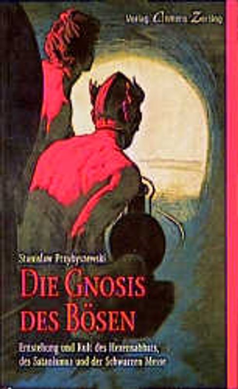 Die Gnosis des Bösen