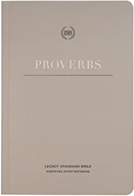 Lsb Scripture Study Notebook: Proverbs