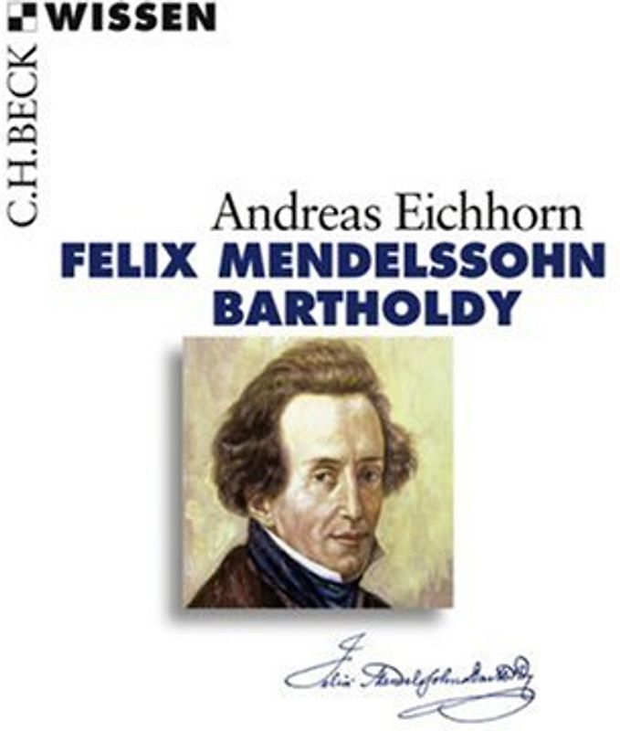 Felix Mendelssohn Bartholdy