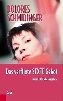 Das verflixte Sexte Gebot