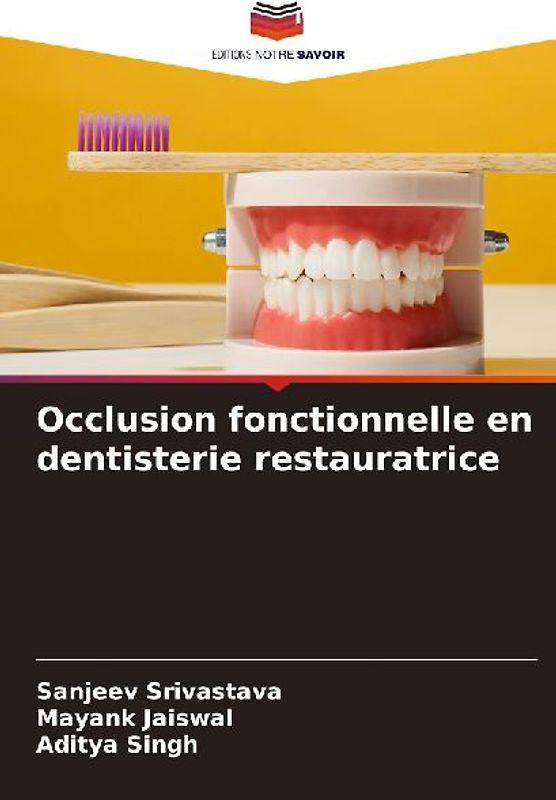Occlusion fonctionnelle en dentisterie restauratrice