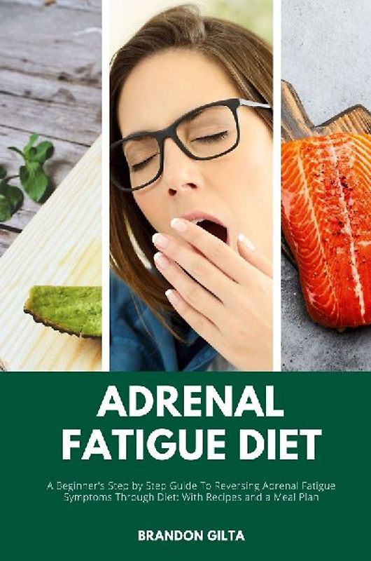 Adrenal Fatigue Diet