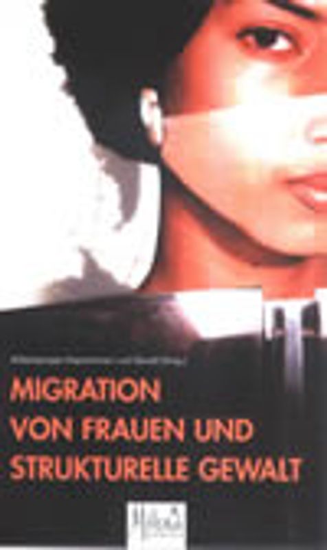 Migration von Frauen und strukturelle Gewalt