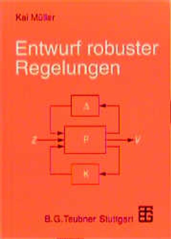Entwurf robuster Regelungen
