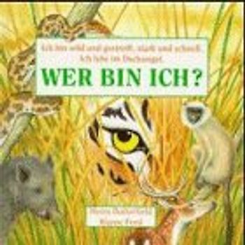 Wer bin ich? / Wild, stark und schnell (Tiger)