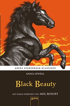 Black Beauty. Mit einem Vorwort von Meg Rosoff