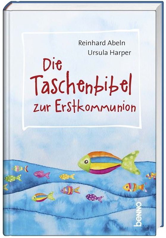 Die Taschenbibel zur Erstkommunion