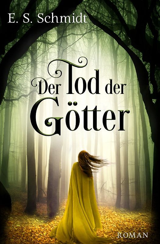 Die Chroniken der Wälder / Der Tod der Götter