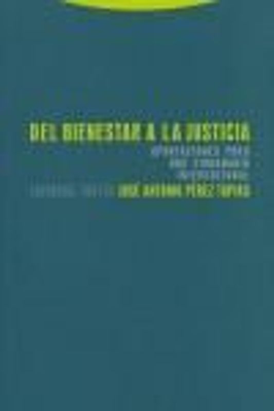 Del bienestar a la justicia : aportaciones para una ciudadanía intercultural