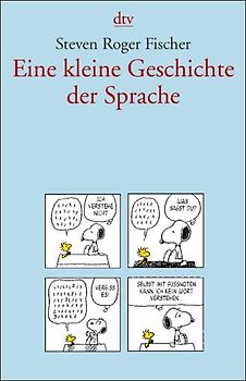 Eine kleine Geschichte der Sprache