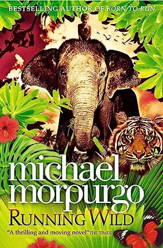 Running Wild - Morpurgo, Michael