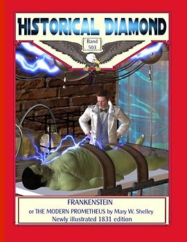 Frankenstein or The Modern Prometheus