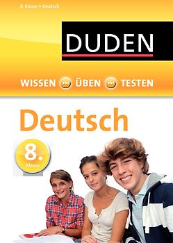 Wissen – Üben – Testen: Deutsch 8. Klasse