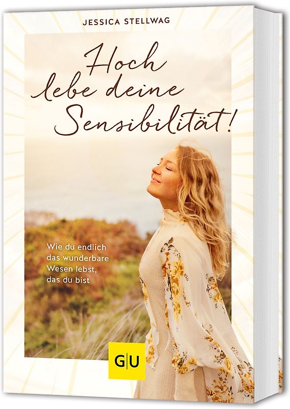 Lebe deine Sensibilität!