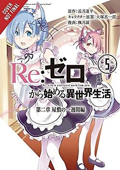 re:Zero Starting Life in Another World, Chapter 2: A Week in the Mansion Vol. 5
