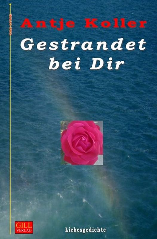 Gill-Lyrik / Gestrandet bei Dir