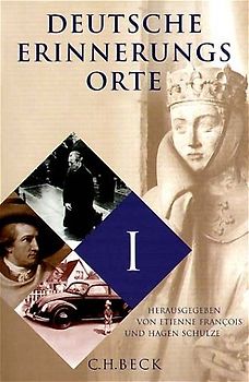 Deutsche Erinnerungsorte Gesamtausgabe / Deutsche Erinnerungsorte  Gesamtausgabe. Broschierte Sonderausgabe