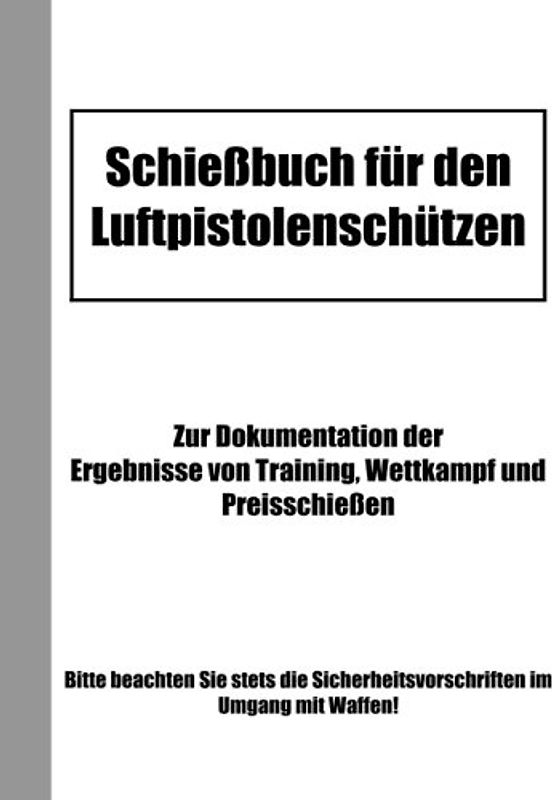 Schießbuch für den Luftpistolenschützen