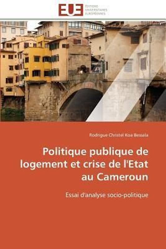 Politique publique de logement et crise de l'Etat au Cameroun