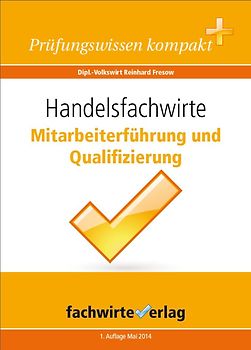 Handelsfachwirte: Mitarbeiterführung und Qualifizierung