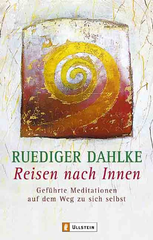 Reisen nach Innen. Geführte Meditationen auf dem Weg zu sich selbst