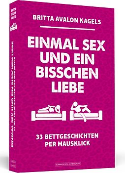 Einmal Sex und ein bisschen Liebe