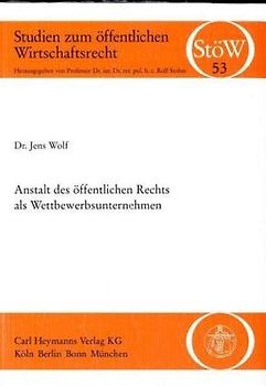 Anstalt des öffentlichen Rechts als Wettbewerbsunternehmen