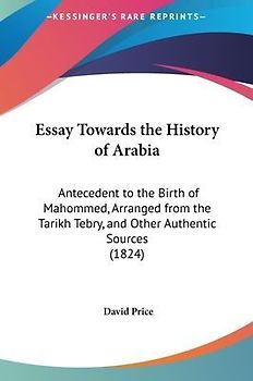 Essay Towards The History Of Arabia