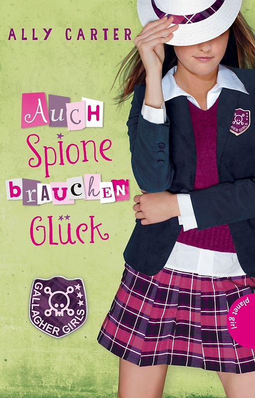 Gallagher Girls 3: Auch Spione brauchen Glück