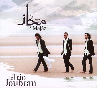 le Trio Joubran - Majaz