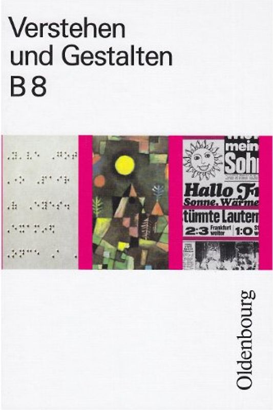 Verstehen und Gestalten Ausgabe B Band 8