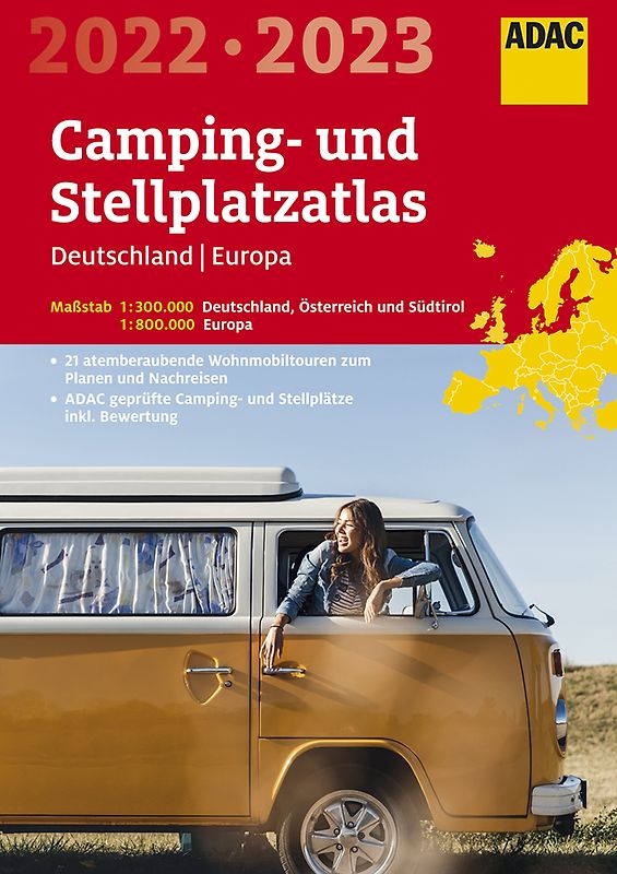 ADAC Camping- und Stellplatzatlas 2022/2023 Deutschland 1:300 000, Europa 1:800 000