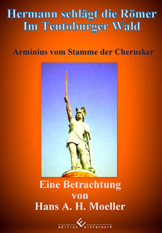 Hermann schlägt die Römer im Teutoburger Wald