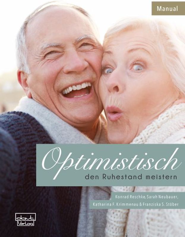 Optimistisch den Ruhestand meistern