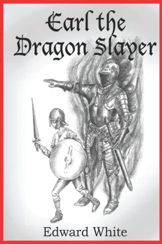 Earl the Dragon Slayer