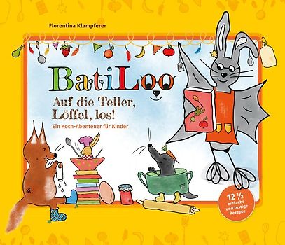 BatiLoo! Auf die Teller, Löffel, los!