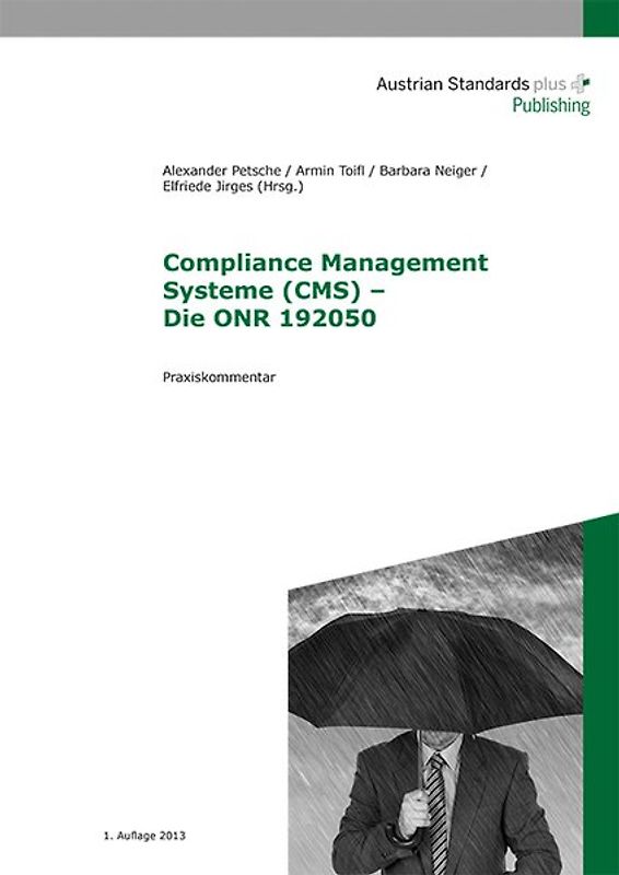 Compliance Management Systeme (CMS) - Die ONR 192050
