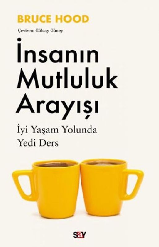 Insanin Mutluluk Arayisi