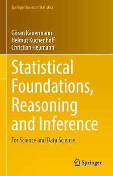 Statistical Foundations, Reasoning and Inference
