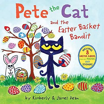Pete the Cat and the Easter Basket Bandit