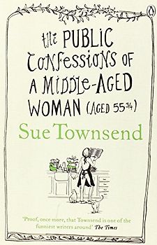 The Public Confessions of a Middle-Aged Woman - Townsend, Sue