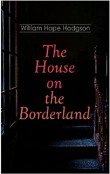 The House on the Borderland